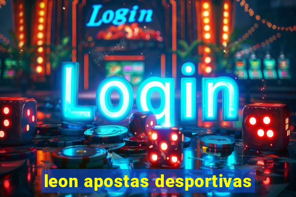 leon apostas desportivas